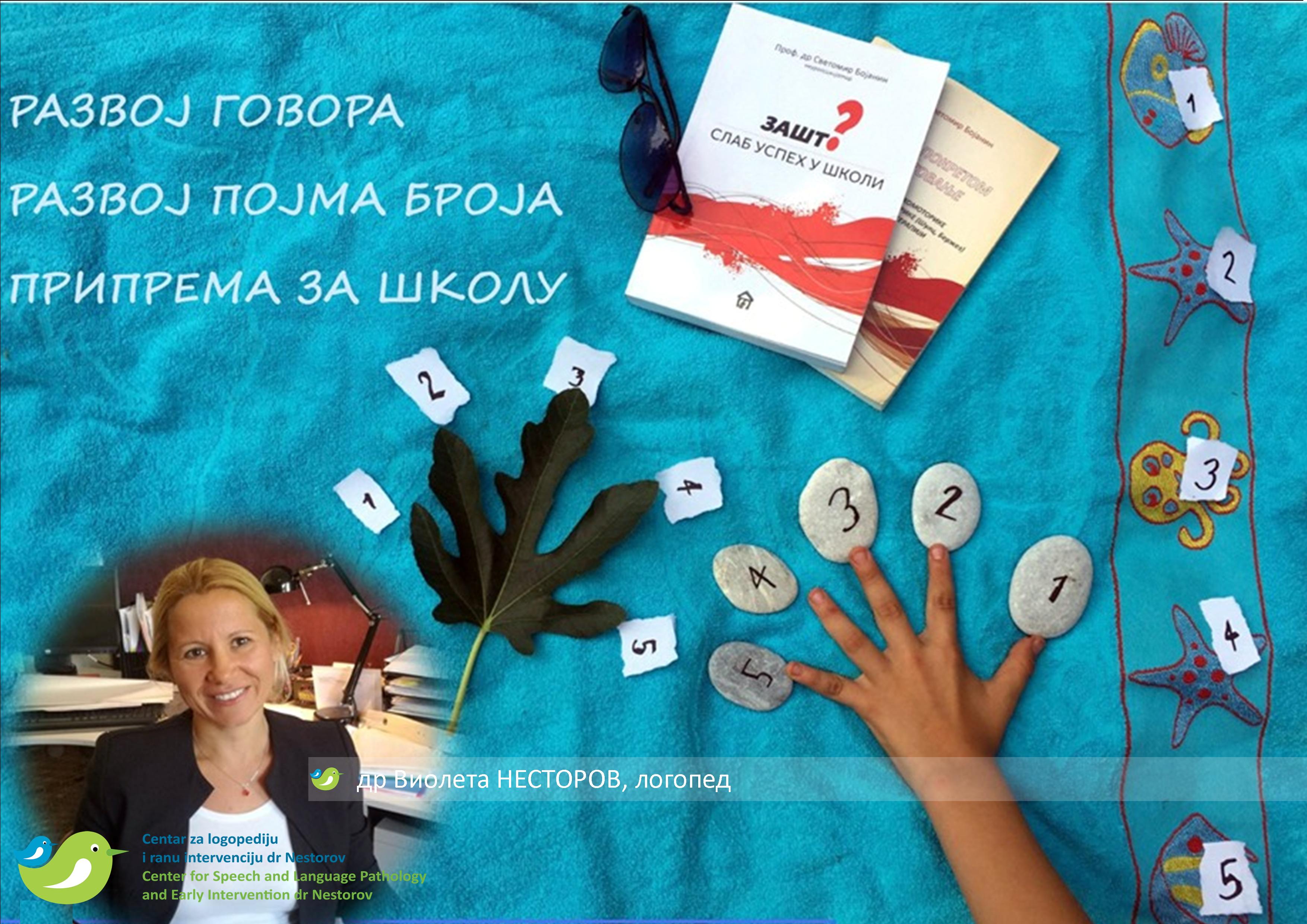 Razvoj govora, razvoj pojma broja, priprema za školu- logoped dr Violeta Nestorov